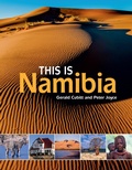 Cover: This is Namibia - Struik Travel & Heritage