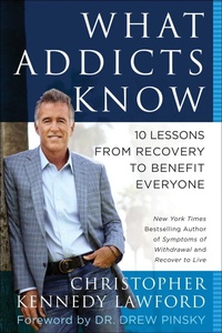 Enlarge image Cover: What Addicts Know - Benbella Books