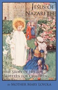 Cover: Jesus of Nazareth - St. Augustine Academy Press