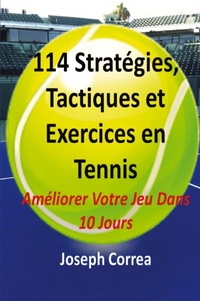 Abbildung von: 114 Strategies, Tactiques, Et Exercices En Tennis - Finibi Inc