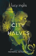 Cover: City of Halves - Chicken House Ltd