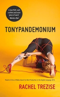 Enlarge image Cover: Tonypandemonium - Parthian Books