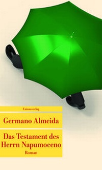 Abbildung von: Das Testament des Herrn Napumoceno - Unionsverlag