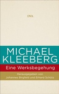 Cover: Michael Kleeberg - eine Werksbegehung - DVA