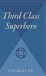 Cover: Third Class Superhero - Mariner Books