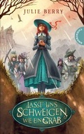 Cover: Lasst uns schweigen wie ein Grab - Thienemann