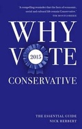 Cover: Why Vote Conservative 2015 - Biteback Publishing