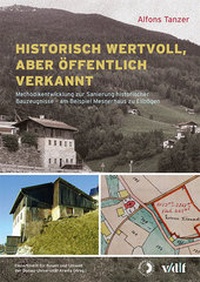 Abbildung von: Historisch wertvoll, aber öffentlich verkannt - vdf Hochschulverlag AG