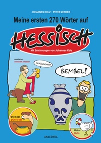Abbildung von: Meine ersten 270 Wörter auf Hessisch - Anaconda Verlag