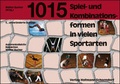 Cover: 1015 Spiel- und Kombinationsformen in vielen Sportarten - Hofmann-Verlag