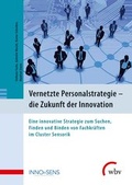 Cover: Vernetzte Personalstrategie - die Zukunft der Innovation - wbv Media