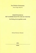 Cover: Verg&ouml;ttlichung bei Vladimir Solov'&euml;v und Lev Tolstoj - Echter