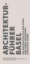 Cover: Architekturf&uuml;hrer Basel - Christoph Merian Verlag