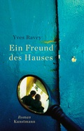 Cover: Ein Freund des Hauses - Antje Kunstmann Verlag