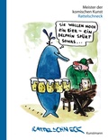 Cover: Meister der komischen Kunst: Rattelschneck - Antje Kunstmann Verlag