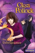 Cover: Oksa Pollock 4. Die Unbeugsamen - Oetinger