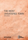 Cover: The Most Unsatisfied Town - edition assemblage