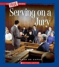 Cover: Serving on a Jury - Scholastic US