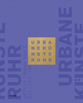 Cover: Urbane K&uuml;nste Ruhr - DISTANZ Verlag