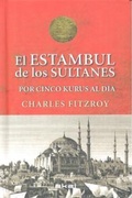 Cover: Los sultanes de Estambul por cinco kurus al d&iacute;a - Ediciones Akal