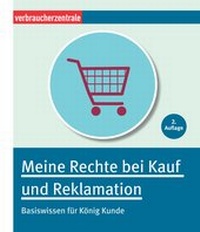 Abbildung von: Meine Rechte bei Kauf und Reklamation - Verbraucherzentrale NRW e.V.