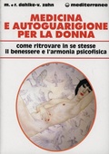 Abbildung von: Medicina e autoguarigione per la donna. Ritrovare in se stesse benessere e armonia psicofisica - L' altra medicina;Edizioni Mediterranee