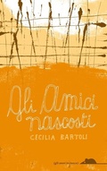 Cover: Gli amici nascosti - Gli anni in tasca;TopiPittori