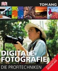 Abbildung von: Digitale Fotografie - DK Verlag Dorling Kindersley