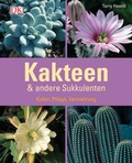 Cover: Kakteen & andere Sukkulenten - DK Verlag Dorling Kindersley