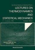 Cover: Lectures On Thermodynamics And Statistical Mechanics - Xix Winter Meeting On Statistical Physics - World Scientific Publishing Co Pte Ltd