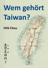 Enlarge image Cover: Wem gehört Taiwan? - Bochumer Universitätsverlag Westdeutscher Universitätsverlag