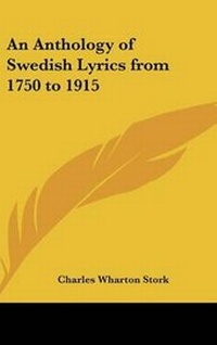 Abbildung von: An Anthology of Swedish Lyrics from 1750 to 1915 - Kessinger Publishing