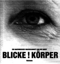 Cover: Blicke ! K&ouml;rper ! Sensationen ! - Wallstein