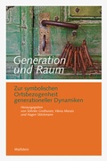 Cover: Generation und Raum - Wallstein