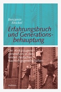 Cover: Erfahrungsbruch und Generationsbehauptung - Wallstein