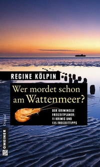 Abbildung von: Wer mordet schon am Wattenmeer? - Gmeiner-Verlag