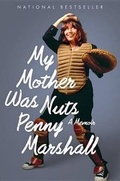 Cover: My Mother Was Nuts - Mariner Books