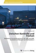Cover: Zwischen Kontrolle und Freiheit - AV Akademikerverlag