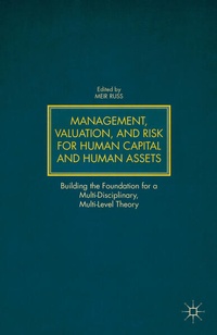 Enlarge image Cover: Management, Valuation, and Risk for Human Capital and Human Assets - Palgrave MacMillan