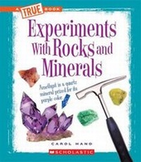Enlarge image Cover: Experiments with Rocks and Minerals - Scholastic