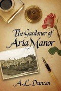 Cover: The Gardener of Aria Manor - Yellow Rose by Rce
