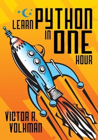 Enlarge image Cover: Learn Python in One Hour - Modern Software Press