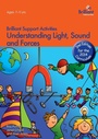 Cover: Understanding Light, Sound and Forces (2nd Ed) - Brilliant Publications