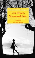 Cover: Von Hexen, Nixen und Feen - Unionsverlag