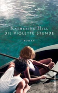 Cover: Die violette Stunde - Ullstein