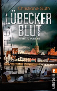 Enlarge image Cover: Lübecker Blut - Ullstein Taschenbuchverlag