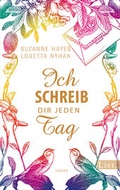 Cover: Ich schreib dir jeden Tag - Ullstein Taschenbuchverlag