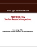 Cover: ISCONTOUR 2014 - Tourism Research Perspectives - BoD - Books on Demand