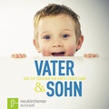 Cover: Vater & Sohn - Neukirchener Aussaat