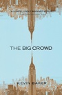 Cover: The Big Crowd - Mariner Books